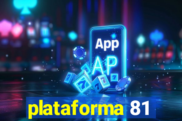 plataforma 81